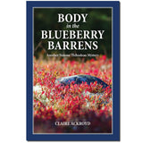 Books - Murder in the Maple Woods & Body in the Blueberry Barrens by Claire Ackroyd