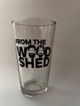 Pint Glass - From the Woodshed
