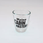 Maine Cabin Master Shot Glass